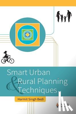 Bedi, Harmit Singh - Smart Urban and Rural Planning Techniques