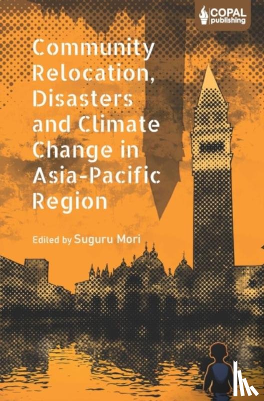  - Community Relocation, Disasters and Climate Change in Asia-Pacific Region