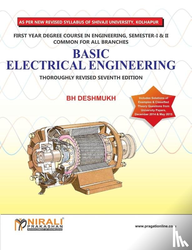 Deshmukh, B H - Basic Electrical Engineering (Shivaji University, F.E., Sem. I & Ii)