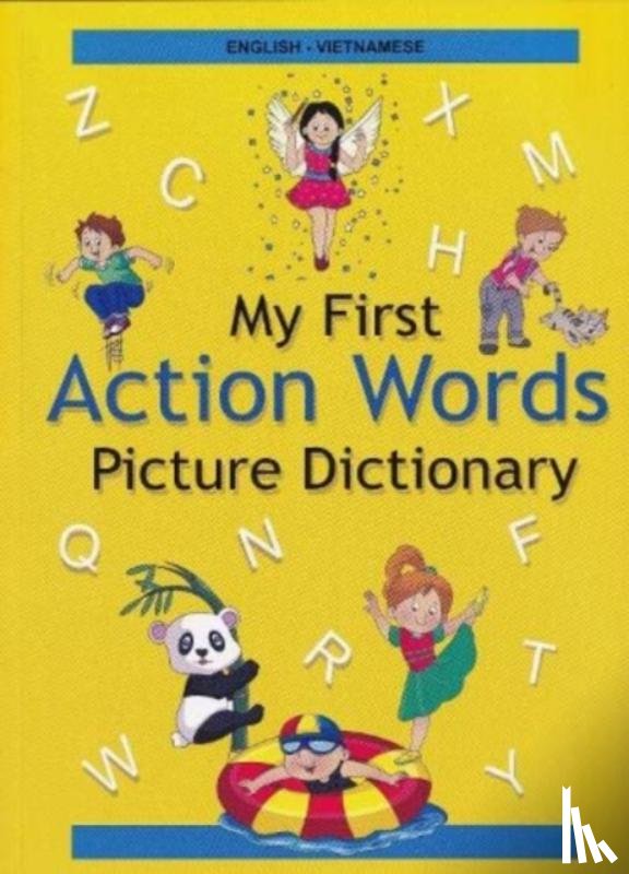 Stoker, A, Dung Vu, L - English-Vietnamese - My First Action Words Picture Dictionary