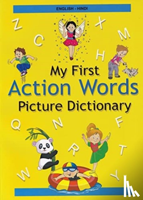 Stoker, A, Joshi, A - English-Hindi - My First Action Words Picture Dictionary