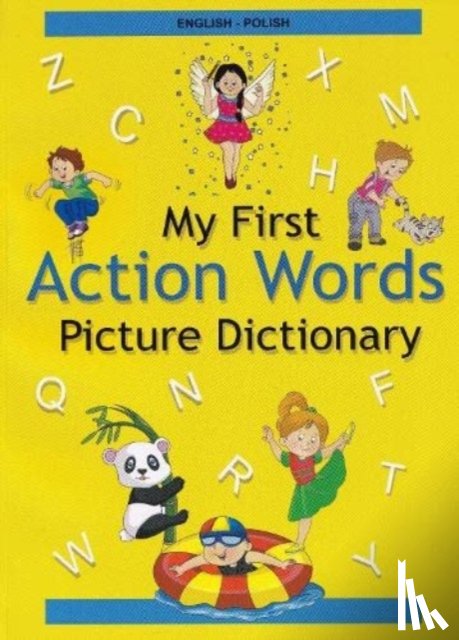 Stoker, A, Waller, E - English-Polish - My First Action Words Picture Dictionary