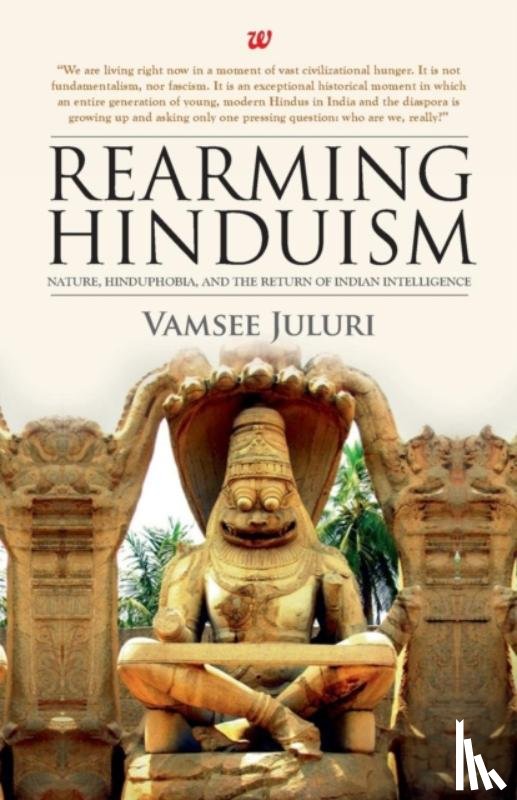 Juluri, Vamsee - Rearming Hinduism