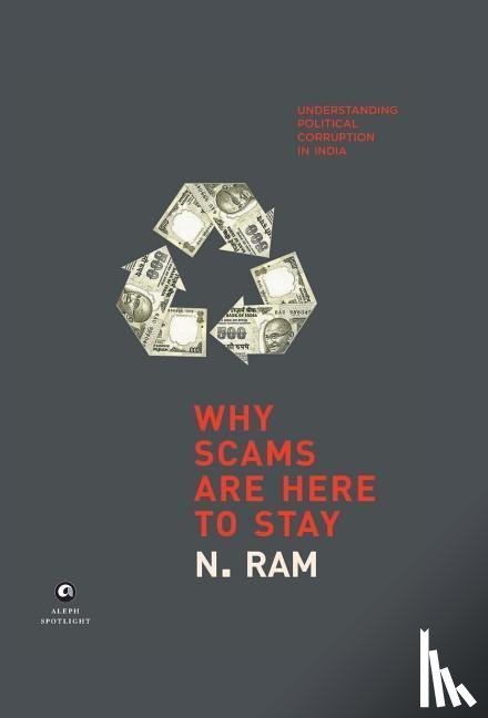 Ram, N. - WHY SCAMS ARE HERE TO STAY