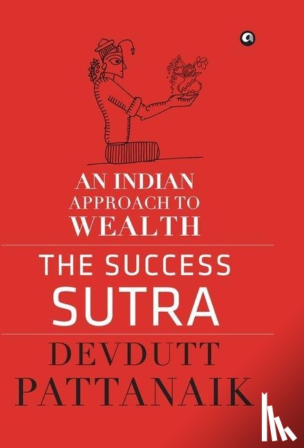 Devdutt Pattanaik - The Success Sutra