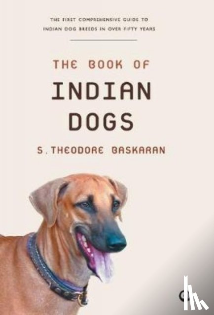 Baskaran, S. Theodore - The Book of Indian Dogs