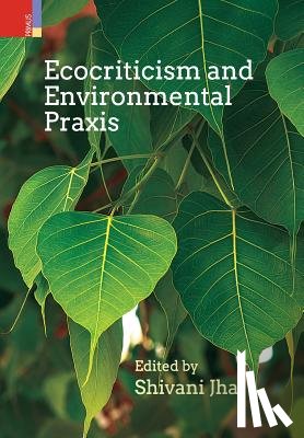 - Ecocriticism and Environmental Praxis