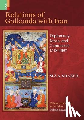 Shakeb, M Z a - Relations Of Golkonda with Iran