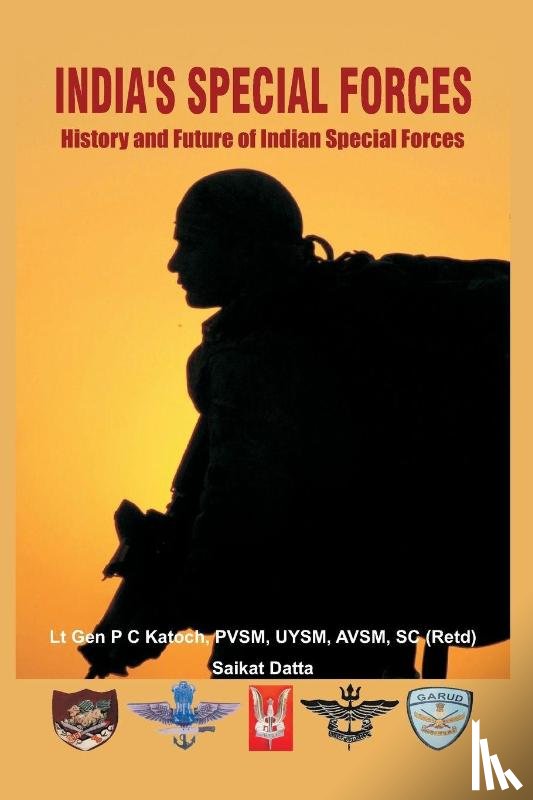 Katoch, Gen. P. C., Datta, Saikat - India's Special Forces
