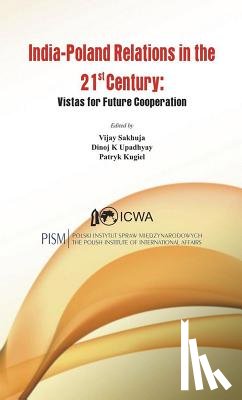  - India Poland Relations in the 21st Century