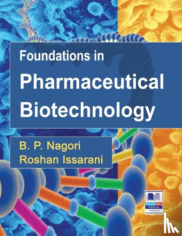 Nagori, B P, Issarani, Roshan - Foundations in Pharmaceutical Biotechnology