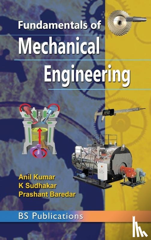 Kumar, Anil, Sudhakar, K - Fundamentals of Mechanical Engineering