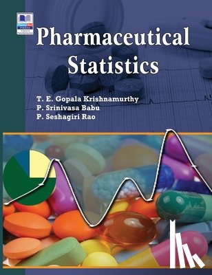 Murty, T E Gopala Krishna, Rap, P Seshagiri - Pharmaceutical Statistics