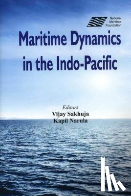 - Maritime Dynamics in the Indo-Pacific