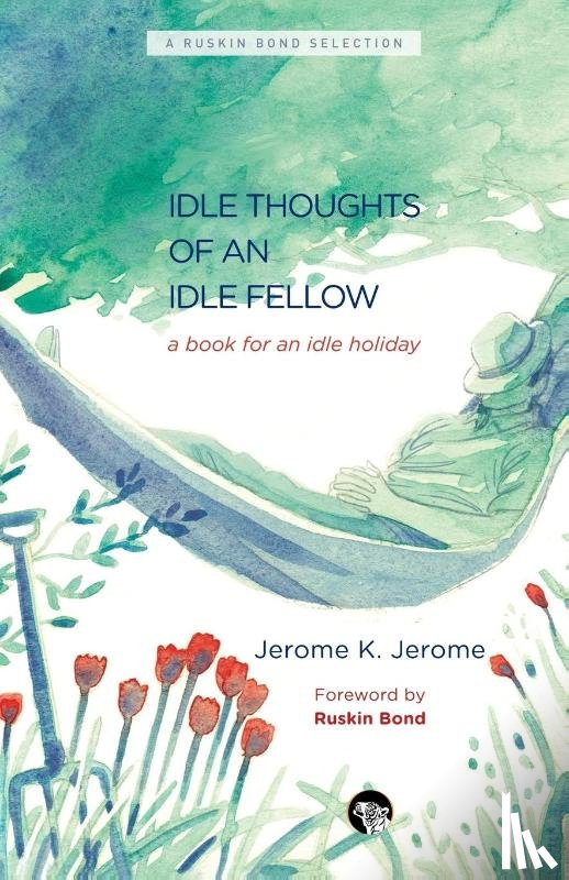 Jerome, Jerome K - The Idle Thoughts of an Idle Fellow