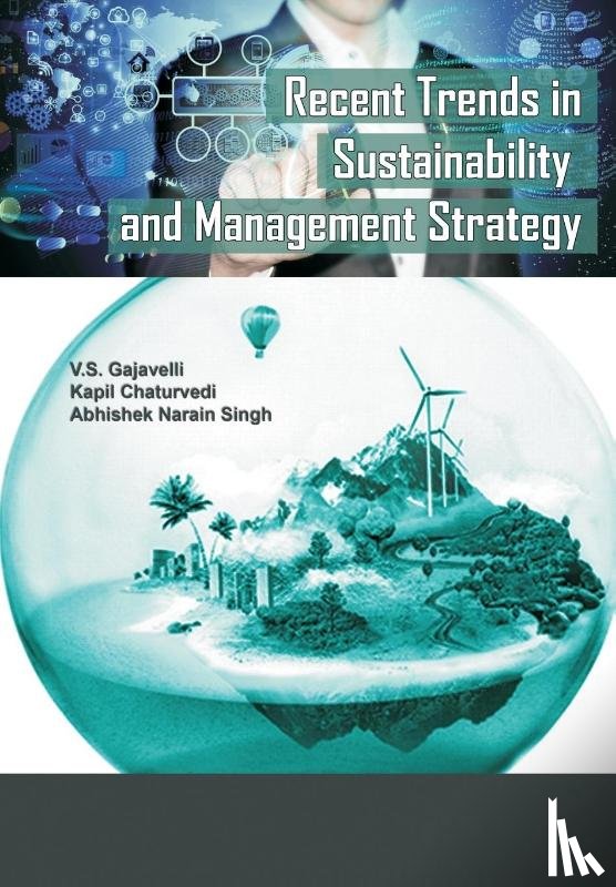  - Recent Trends in Sustainability and Management Strategy
