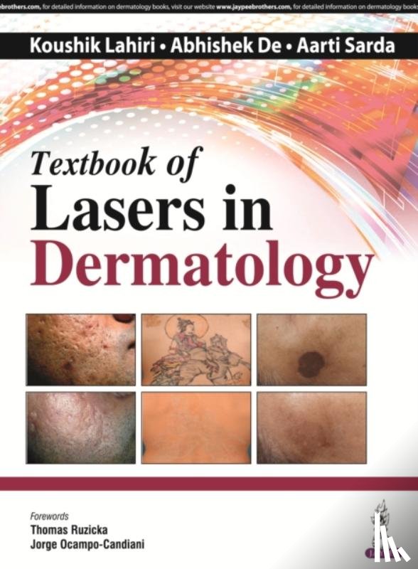 Lahiri, Koushik - Textbook of Lasers in Dermatology