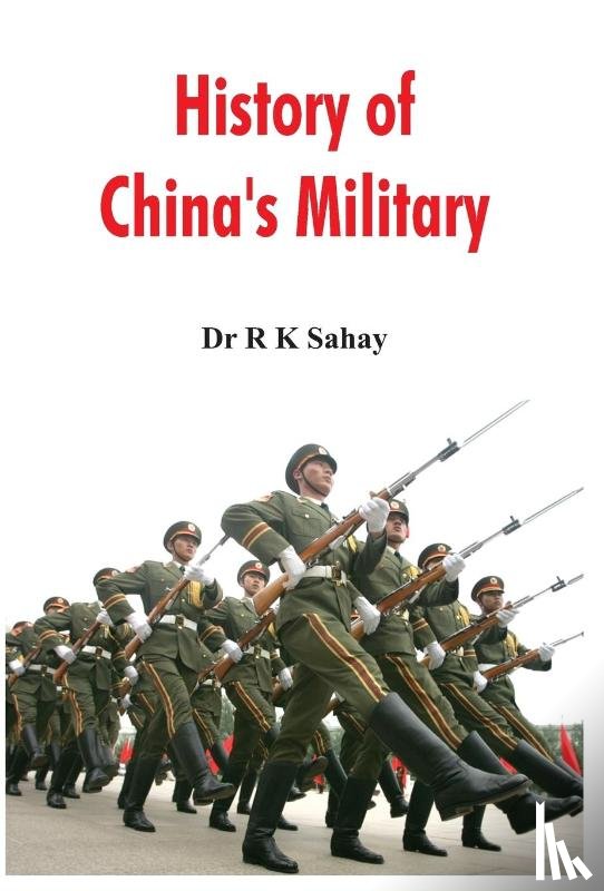 Sahay, Dr. R. K. - History of China's Military