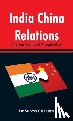 Chandra - India China Relations