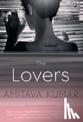 Amitava Kumar - The Lovers