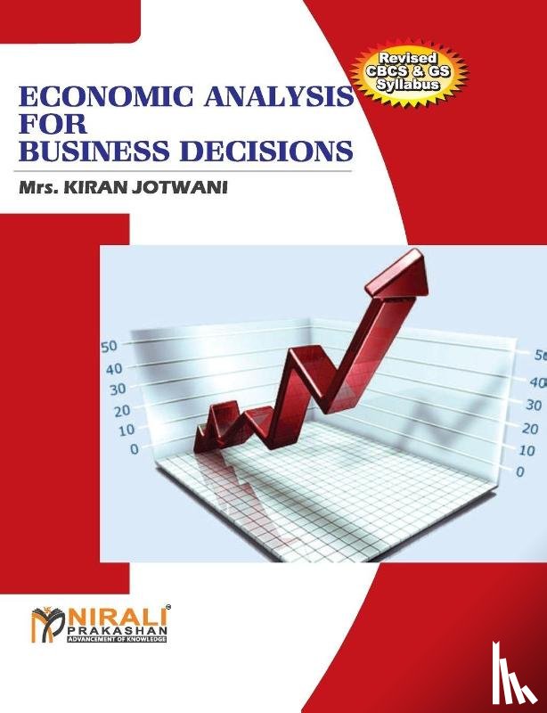 Kiran Jotwani - Economic Analysis For Business Decisions