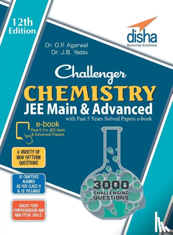 Agarwal, Dr O P, J B, Dr Yadav - Challenger Chemistry for JEE Main & Advanced with past 5 years Solved Papers ebook (12th edition)