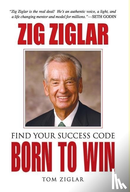 Ziglar, Zig - Born to Win