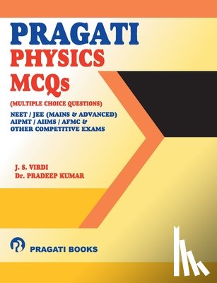 J S Virdi, Pradeep Kumar - Pragati Physics MCQs NEET