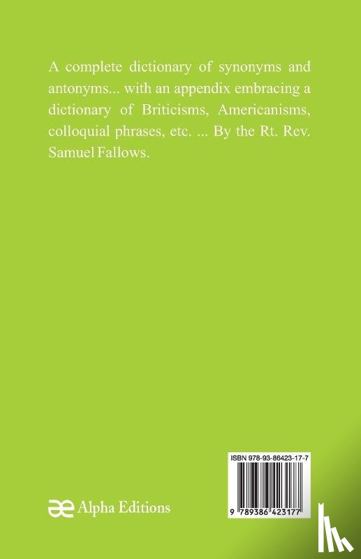 Fallows, Samuel - A Complete Dictionary of Synonyms and Antonyms