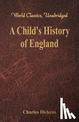 Dickens, Charles - A Child's History of England