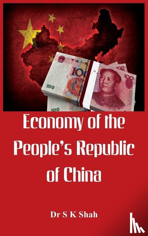 Dr. S. K. Shah - Economy of the Peoples Republic of China