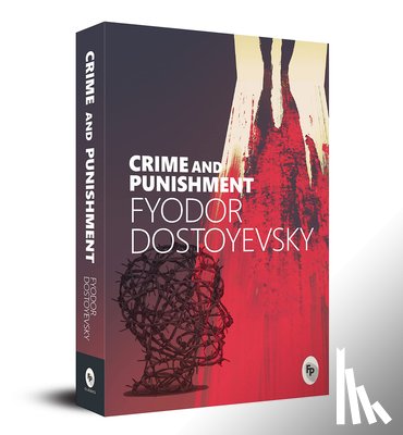 Dostoevsky, Fyodor - Crime and Punishment