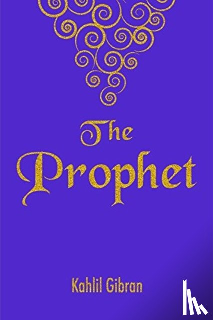 Gibran, Kahlil - The prophet