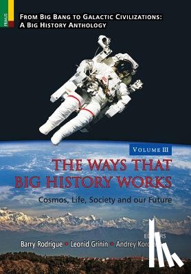  - The Ways that Big History Works