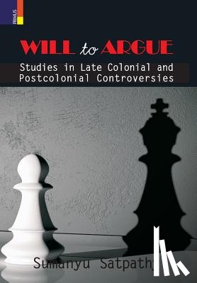 Satpathy, Sumanyu - Will to Argue