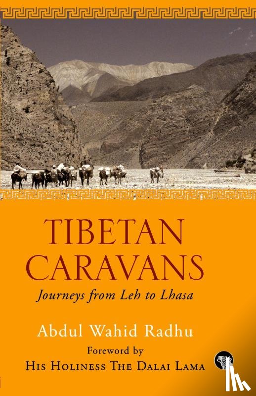 Radhu, Abdul Wahid - Tibetan Caravans