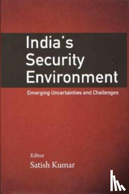 Kumar, Satish - India`s Security Environment