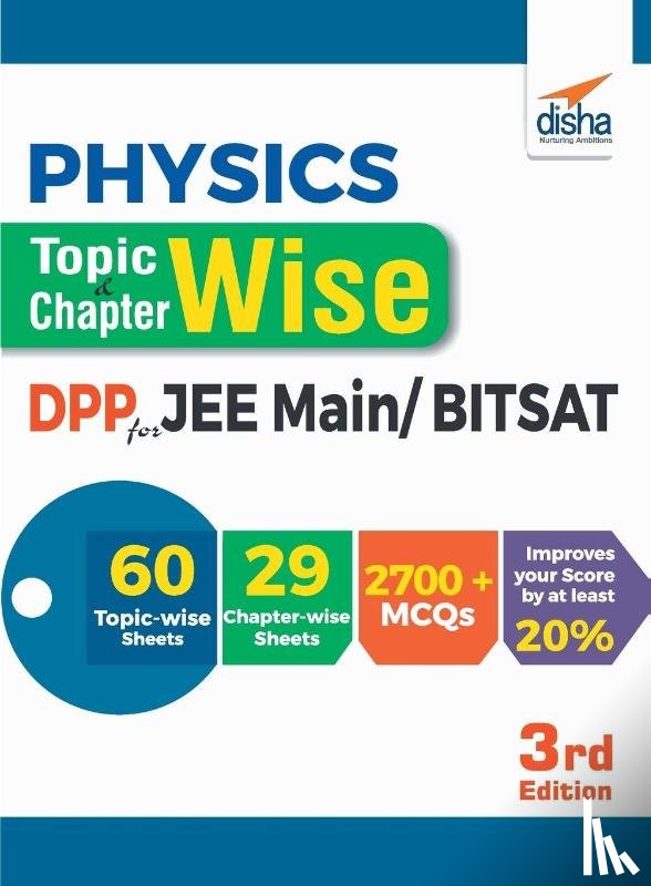 Disha Experts - Physics Topic-wise & Chapter-wise Daily Practice Problem (DPP) Sheets for JEE Main/ BITSAT - 3rd Edition