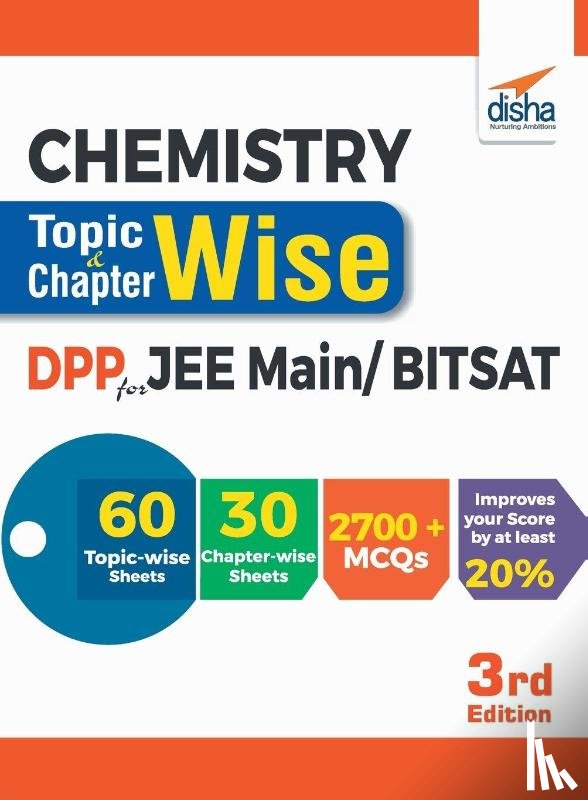 Disha Experts - Chemistry Topic-wise & Chapter-wise Daily Practice Problem (DPP) Sheets for JEE Main/ BITSAT - 3rd Edition