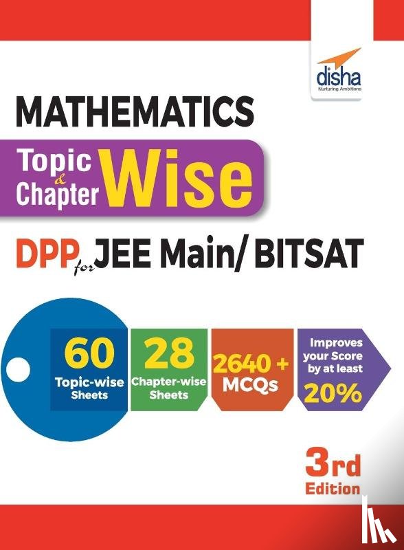 Disha Experts - Mathematics Topic-wise & Chapter-wise Daily Practice Problem (DPP) Sheets for JEE Main/ BITSAT - 3rd Edition