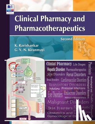 Ravi Shankar, K, Kiranmayi, G V N - Clinical Pharmacy and Pharmacotherapeutics
