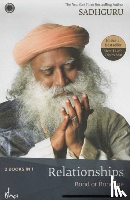 Vasudev, Sadhguru Jaggi - Emotion & Relationships