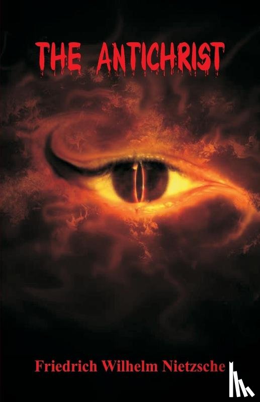 Nietzsche, Friedrich Wilhelm - The Antichrist