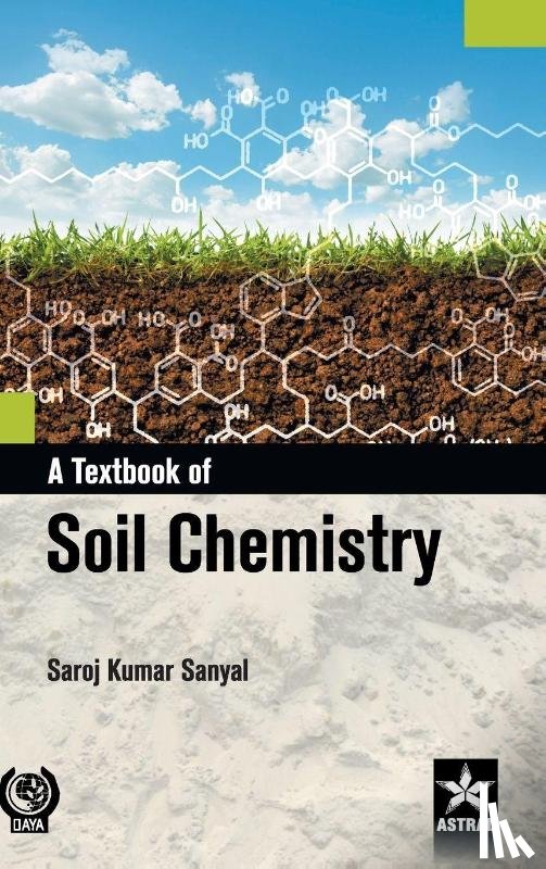 Sanyal, Saroj Kumar - Textbook of Soil Chemistry