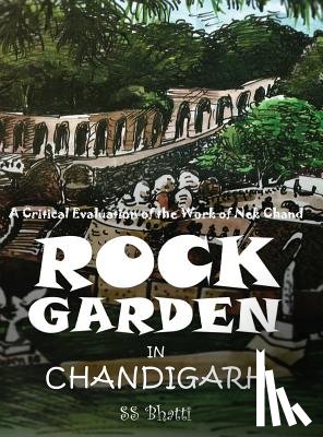Bhatti, Dr Ss - Rock Garden in Chandigarh