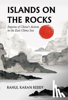 Reddy, Rahul Karan - Islands on the Rocks