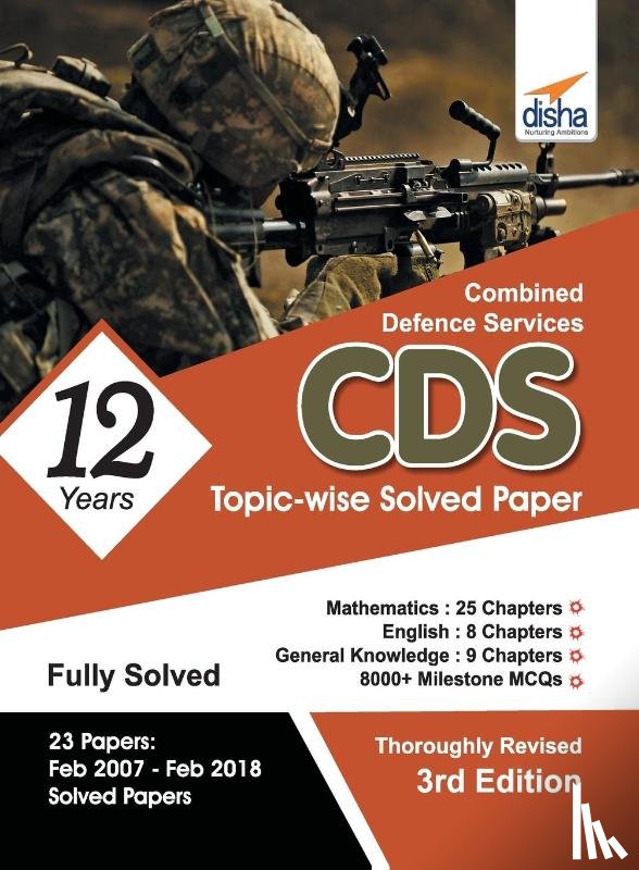 Disha Experts - Cds 12 Years Mathematics, English & General Knowledge Topic-Wise Solved Papers (2007-2018)