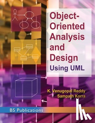 Reddy, K Venugopal, Korra, Sampath - Object -Oriented Analysis and Design Using UML