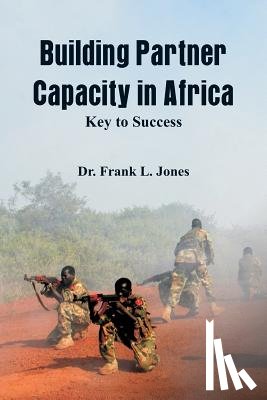 Jones - Building Partner Capacity in Africa