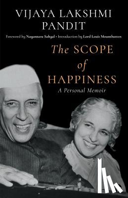 Pandit, Vijaya Lakshmi - The Scope of Happiness